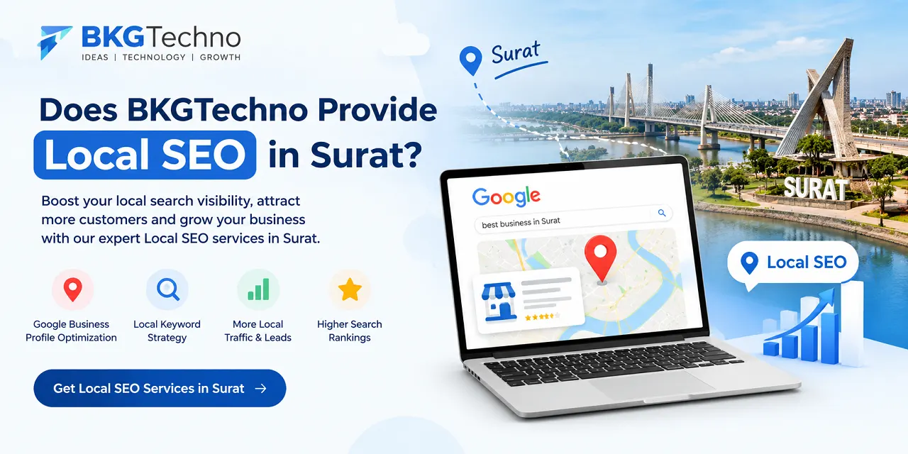 Does BKGTechno provide local SEO in Surat